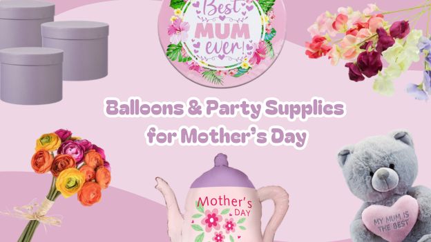 Balloons and party supplies for mother's day