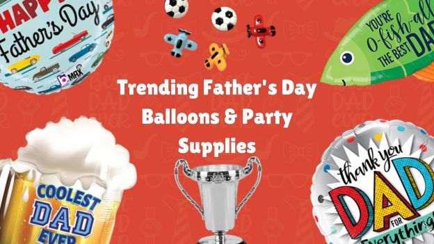 Trending Father's Day Balloons
